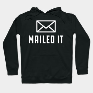 Mailman - Mailed It Hoodie